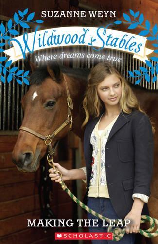 Making the Leap: (No. 6 Wildwood Stables)