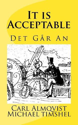 It Is Acceptable: Det Går An