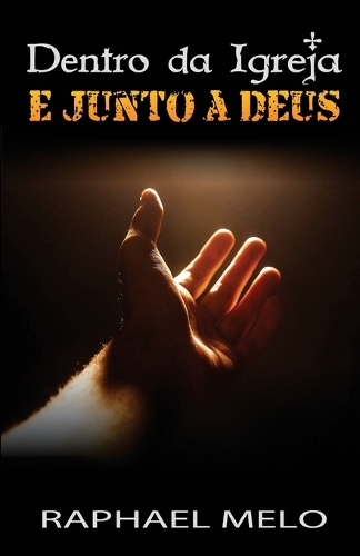 Dentro da Igreja e Junto a Deus