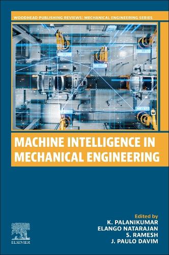 Machine Intelligence in Mechanical  Engineering