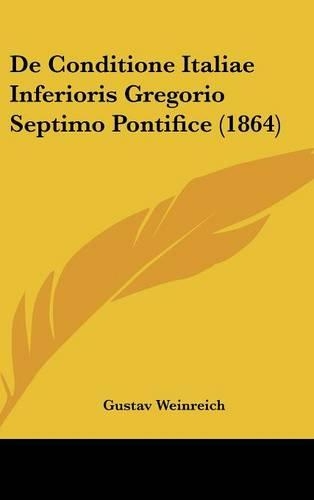 de Conditione Italiae Inferioris Gregorio Septimo Pontifice (1864)