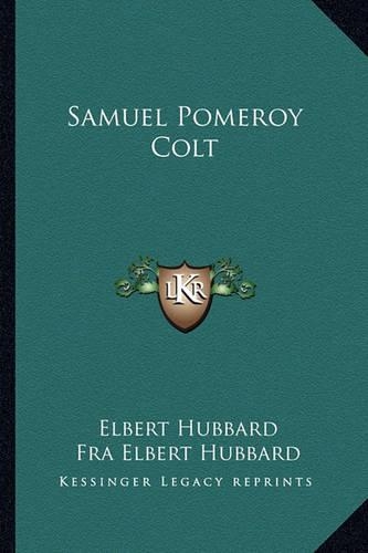 Samuel Pomeroy Colt