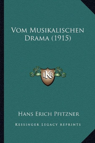 Vom Musikalischen Drama (1915)