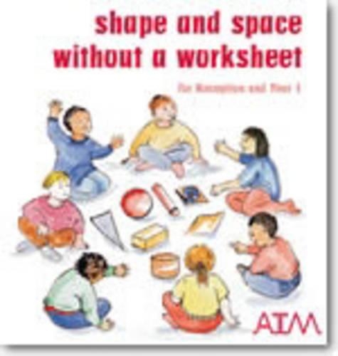Shape and Space without a Worksheet