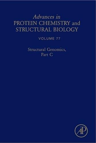 Structural Genomics: (Advances in Protein Chemistry and Structural Biology)