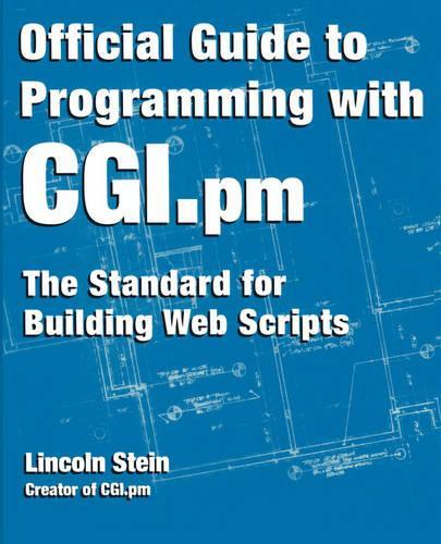 Official Guide to Programming with CGI.Pm