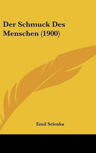 Der Schmuck Des Menschen (1900)
