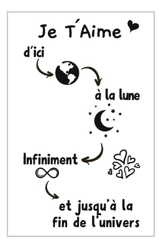 Message D ́amour: Carnet De Notes - Cadeau Idéal Et Original Pour Exprimer Un Message D´amour à Sa Femme, Son Mari, Pour Homme, Femme