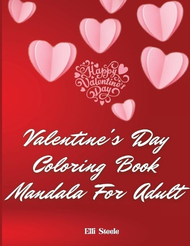 Valentine's Day Coloring Book Mandala For Adults