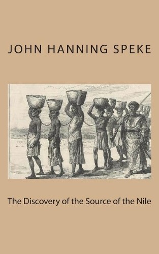 The Discovery of the Source of the Nile