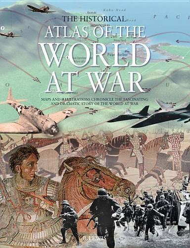 The Historical Atlas of the World at War