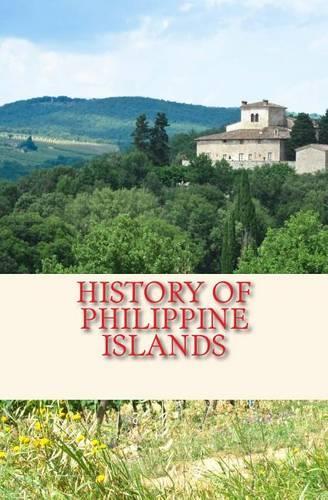History of Philippine Islands