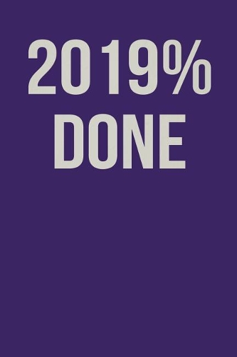 2019% Done