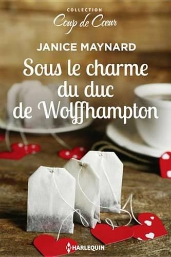 Sous Le Charme Du Duc de Wolffhampton