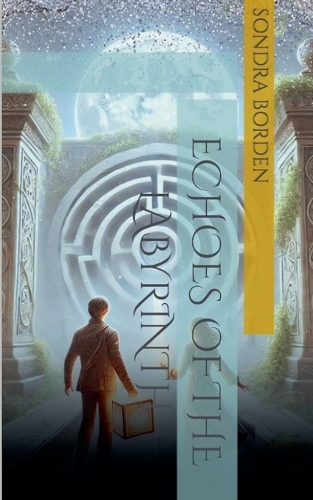 Echoes of the Labyrinth: (1 Legends of the Labyrinth)