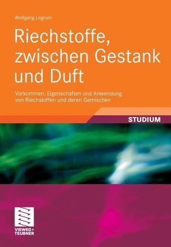 Riechstoffe, Zwischen Gestank Und Duft