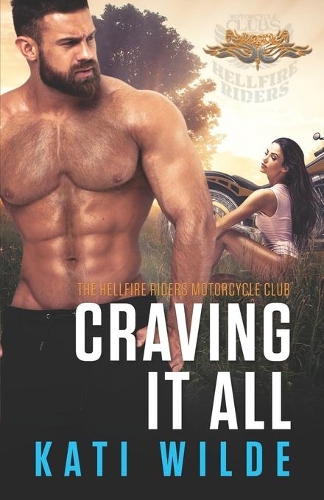 Craving It All: (5 The Hellfire Riders)