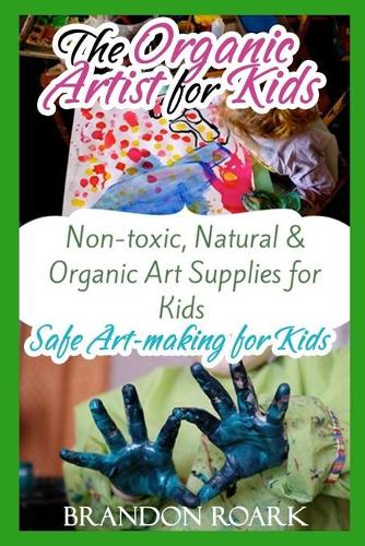 The Organic Artist for Kids