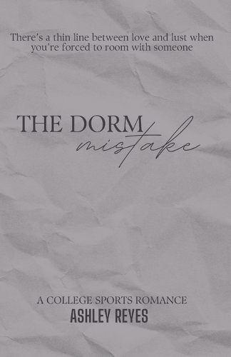 The Dorm Mistake: A Sports Romance (Westview University, #1)