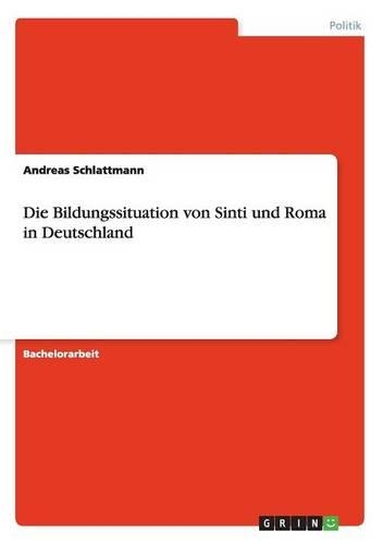 Die Bildungssituation von Sinti und Roma in Deutschland