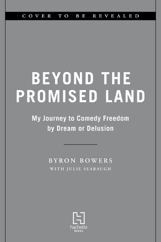 Beyond the Promised Land