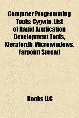 Computer Programming Tools: Cygwin, List of Rapid Application Development Tools, Xleratordb, Activereports, Jboss Developer Studio