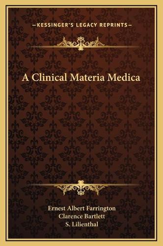 A Clinical Materia Medica