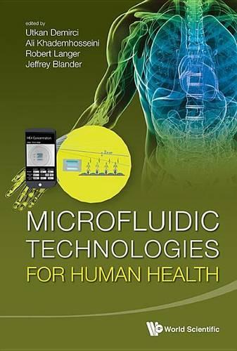 Microfluidic Technologies for Human Health