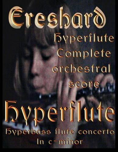 Hyperflute Orchestral Score