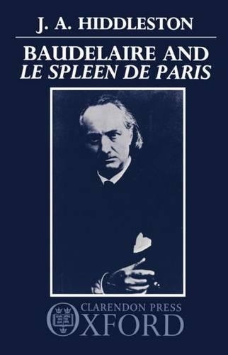 Baudelaire and 'Le Spleen de Paris'
