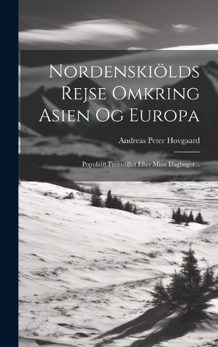 Nordenskiölds Rejse Omkring Asien Og Europa