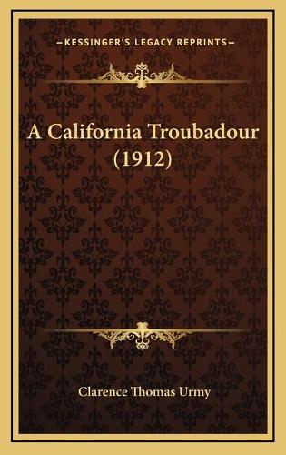 A California Troubadour (1912)