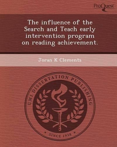 The Influence of the Search and Teach Early Intervention Program on Reading Achievement