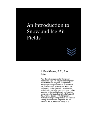 An Introduction to Snow and Ice Airfields: (Airfield and Airport Engineering)