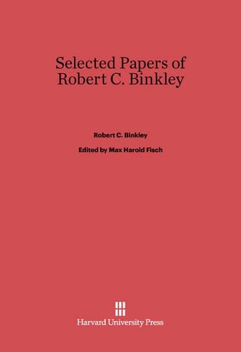 Selected Papers of Robert C. Binkley