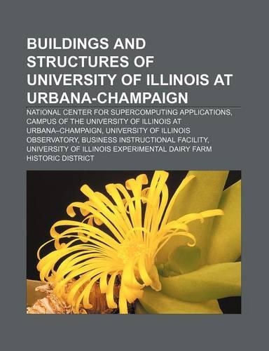 Buildings and Structures of University of Illinois at Urbana-Champaign: National Center for Supercomputing Applications