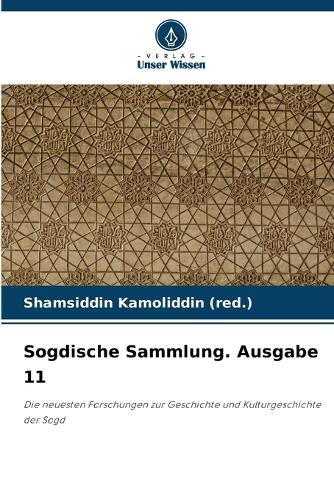 Sogdische Sammlung. Ausgabe 11