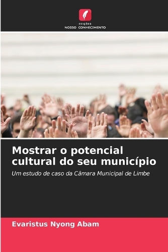 Mostrar o potencial cultural do seu município