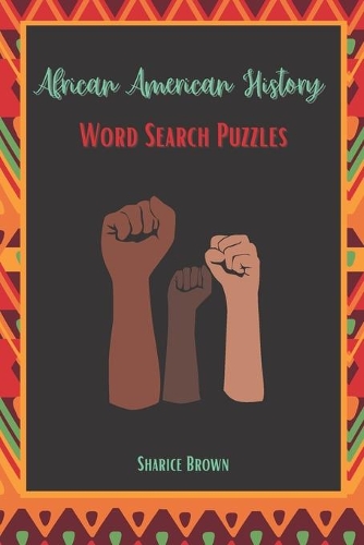 African American History Word Search Puzzles (Standard Edition)