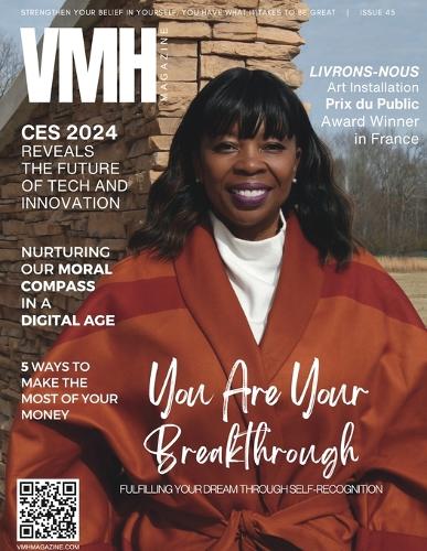 VMH Magazine - Issue 45: You Are Your Breakthrough