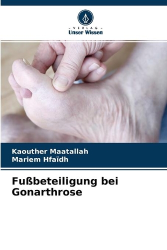 Fußbeteiligung bei Gonarthrose