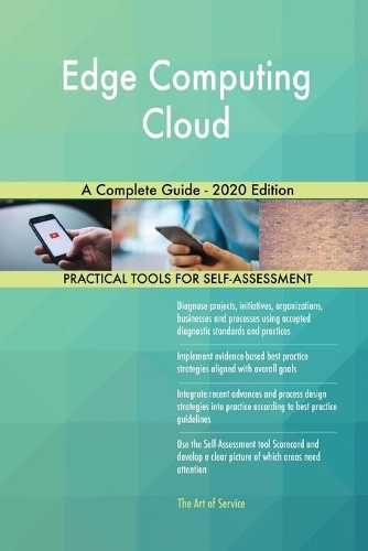 Edge Computing Cloud A Complete Guide - 2020 Edition