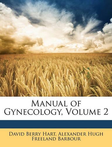 Manual of Gynecology, Volume 2