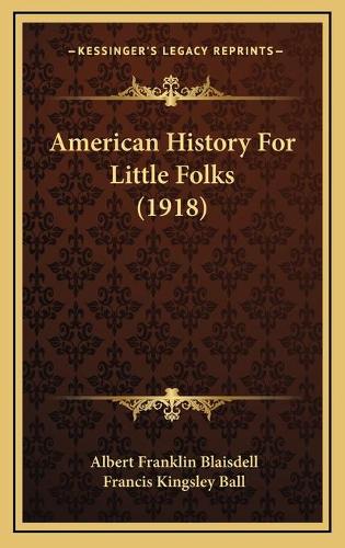 American History For Little Folks (1918)