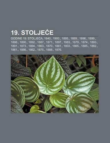 19. Stolje E: Godine 19. Stolje A, 1840., 1900., 1895., 1889., 1896., 1899., 1898., 1890., 1892., 1887., 1871., 1897., 1883., 1879., 1874.
