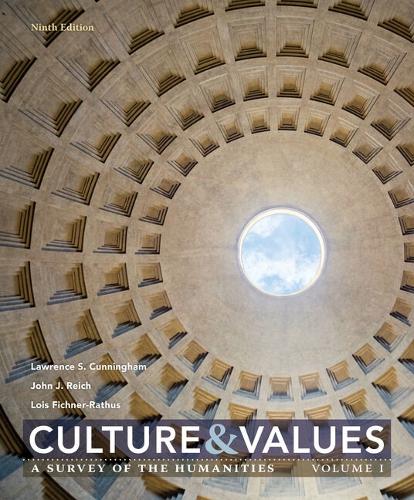 Bundle: Culture and Values: A Survey of the Humanities, Volume I, Loose-Leaf Version, 9th + Culture and Values: A Survey of the Humanities, Volume 2, Loose-Leaf Version, 9th + Mindtap Arts & Humanities, 2 Terms (12 Months) Printed Access Card for C