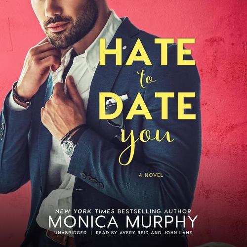 Hate to Date You Lib/E: (4 Dating Series Lib/E)