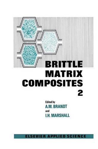Brittle Matrix Composites 2