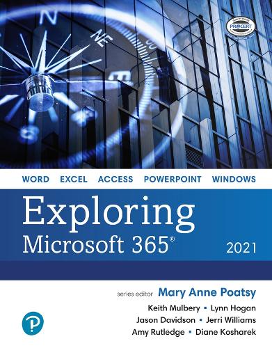 MyLab IT with Pearson eText for Exploring Microsoft 365: 2021 Edition