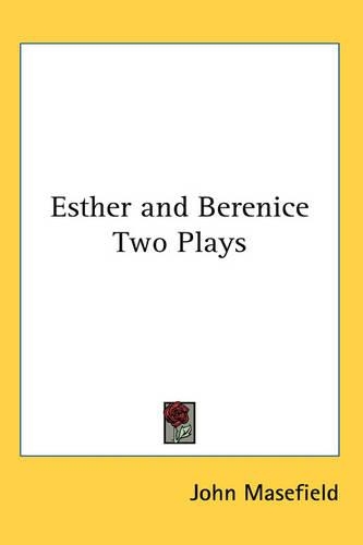 Esther and Berenice Two Plays